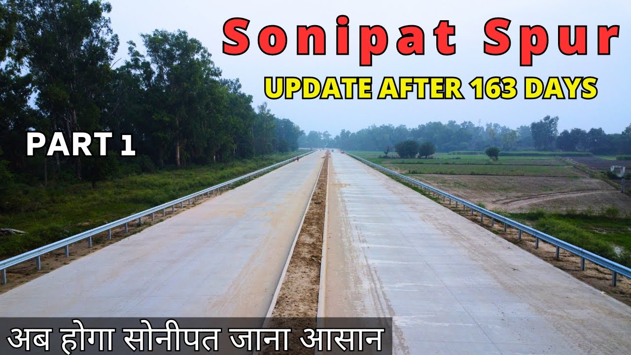 UER 2 Sonipat Spur Progress Bawana Industrial Area to KMP 