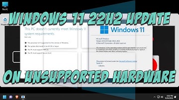 Updating to Windows 11 22H2 on Unsupported Hardware [No TPM | No Secure Boot | VMs]