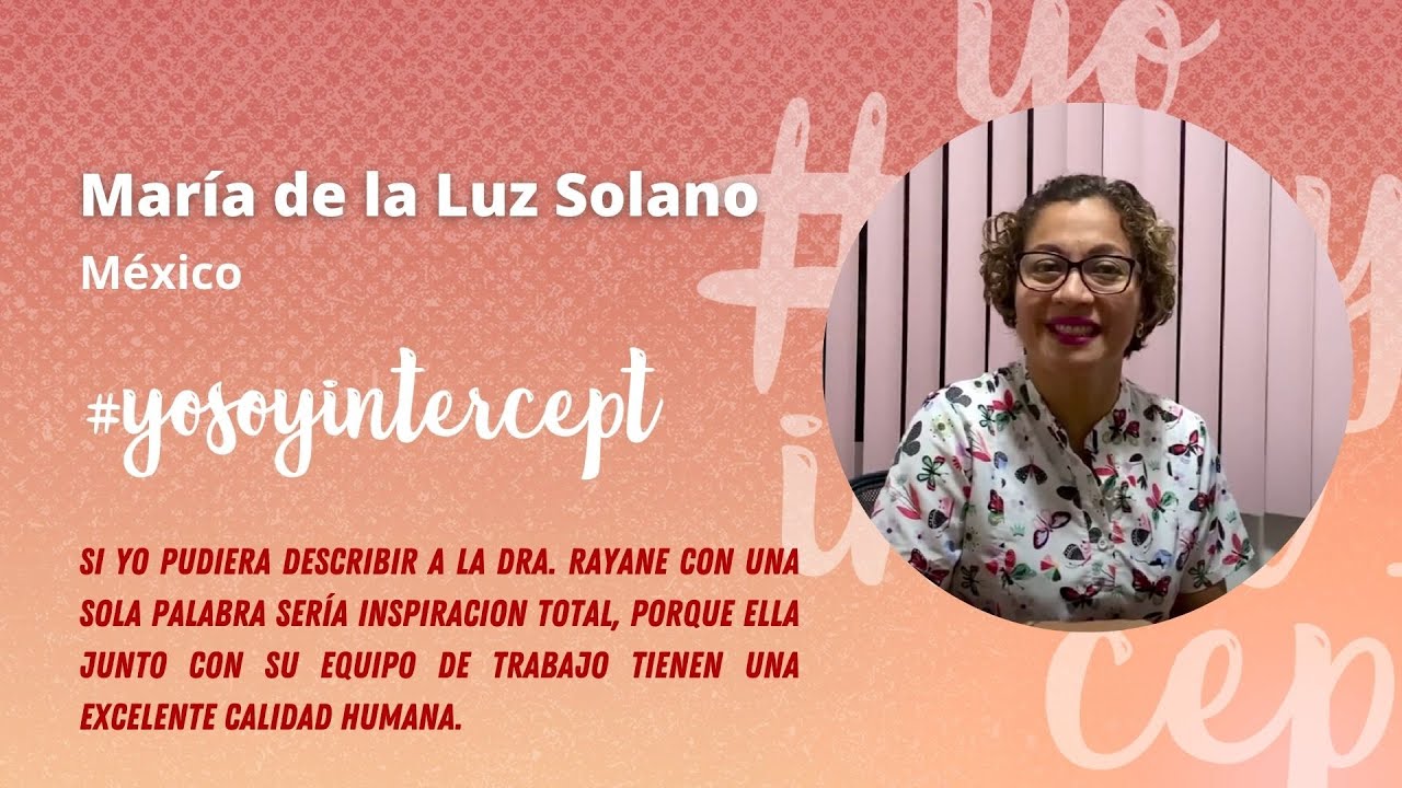 Dra. Intercept - María de la Luz Solano Melo - México