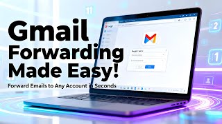 How to Forward Gmail to Another Gmail Account Easily!