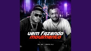 Vem Fazendo o Movimento