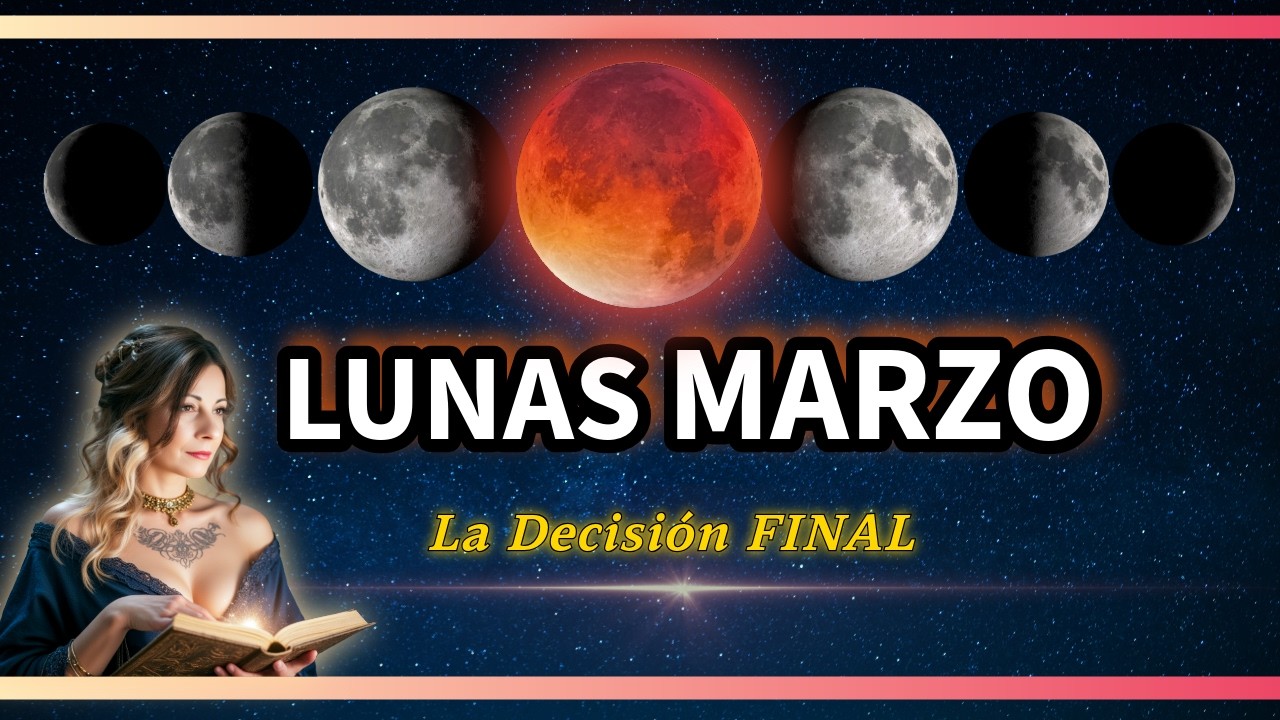 🚨 Lunas de Marzo: Prepárate, Nada Va a Seguir Igual ✨