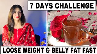 LOOSE WEIGHT & BELLY FAT FAST IN JUST 7 DAYS | NISHA ARORA DIET | TASTY FAT CUTTER DRINK | RECIPE