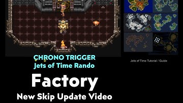 New Factory Skip for Jets of Time Chrono Trigger Randomizer