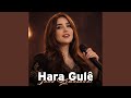 Hara Gulĕ 