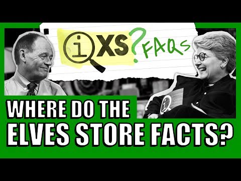 QI XS | Where Do The Elves Store Their Facts?