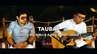 ' Taubat ' Acoustic Version by Ray Kahvi & Agung Zulfadli (Guitar)