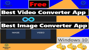 Best FREE Video Converter For Windows 10 | Best FREE Image Converter For  Windows 10 | MP4 | PDF |