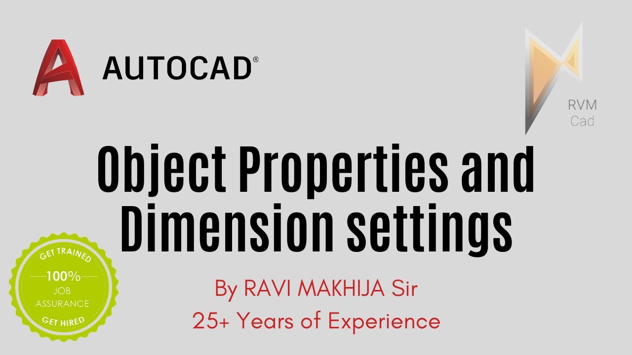 Autocad - OBJECT Properties and DIMENSION Settings - Complete Tutorial ...