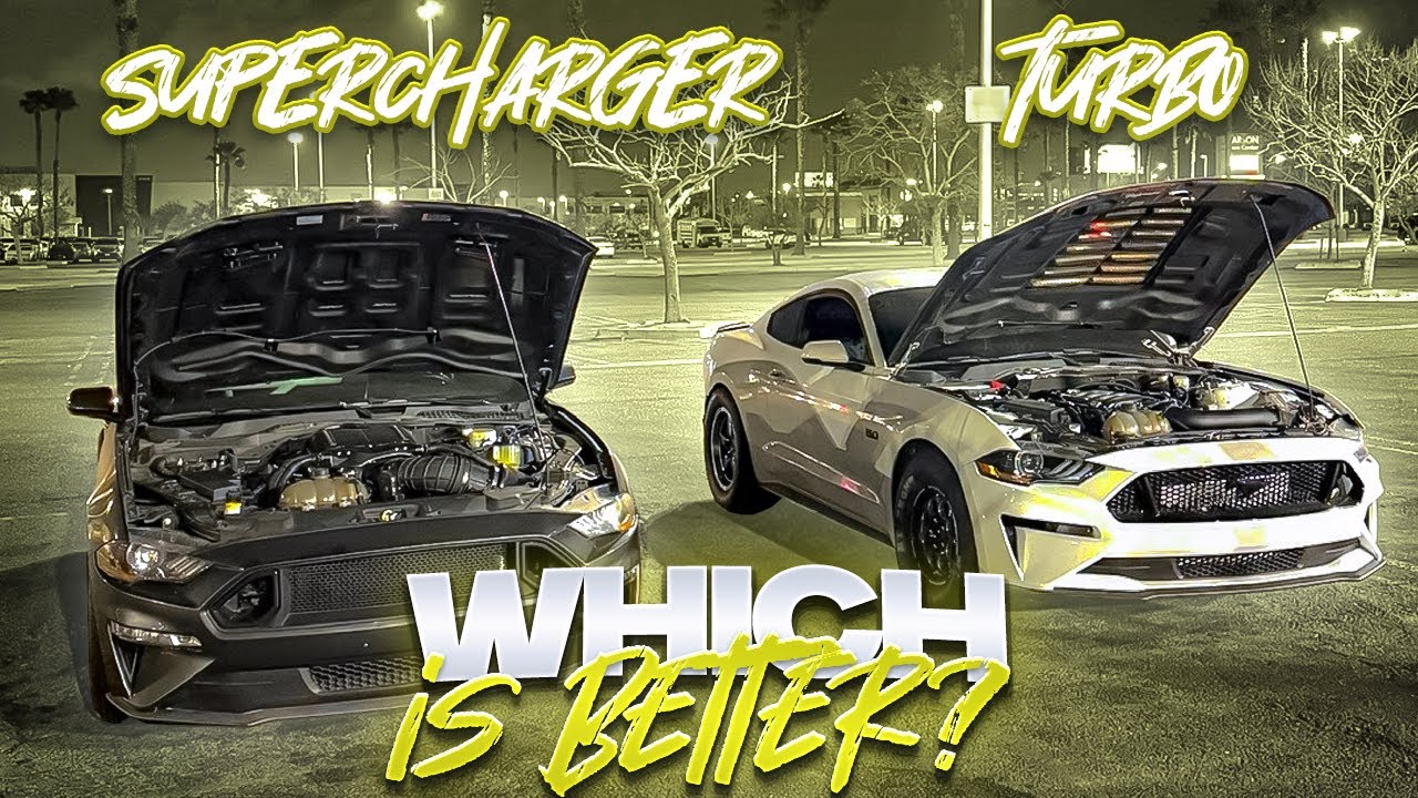 TURBO or SUPERCHARGER? Which Is BETTER For Your BOOSTED Mustang ...