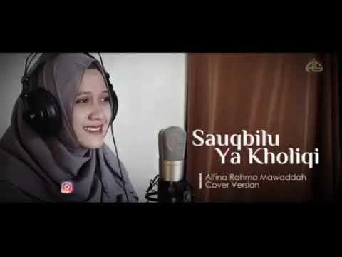 Ataitukaya kholiqi baqiya Full  ( Sauqbilu ya kholiqi )