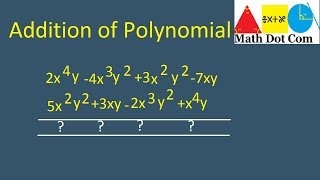 How to Add Two Polynomials | Addition of Polynomials | Algebra | Math Dot Com Wealth