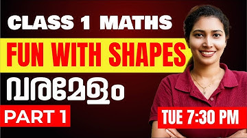 Class 1 Maths | Fun with Shapes/ വരമേളം | Part 1 | Exam Winner