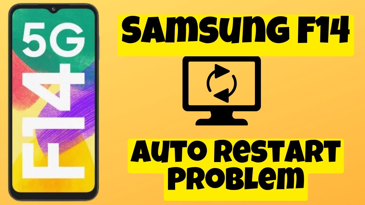 How to fix Auto Restart Problem || Auto restart at set time Samsung F14 ...