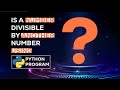 STOP Wasting Time on Divisibility Checks Master Python's Simple Trick