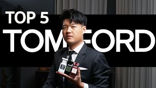 5 อันดับน้ำหอมที่ดีที่สุดของ TOM FORD [TOP 5 BEST TOM FORD FRAGRANCES]