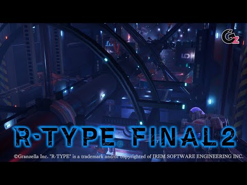 R-Type Final 2- second Trailer Update