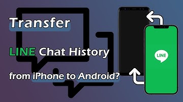 How to Transfer LINE Chat History from iPhone to Android