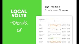 Localvolts Tutorial - The Position Breakdown Screen