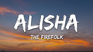 The Firefolk - Alisha (Lyrics)