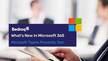Microsoft Teams: Proximity Join - Connect to Teams Meeting Rooms via Bluetooth