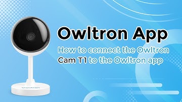 How to connect the Owltron Cam T1 to the Owltron app