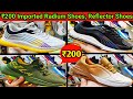 मात्र ₹200 में IMPORTED Radium Shoes || First Copy Shoes In Delhi || Karol Bagh Shoes Market ||