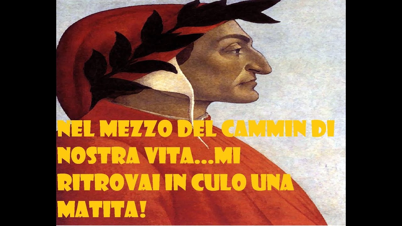 Nel Mezzo Del Cammin Di Nostra Vita Testo NEL MEZZO DEL CAMMIN DI NOSTRA VITA.. - YouTube