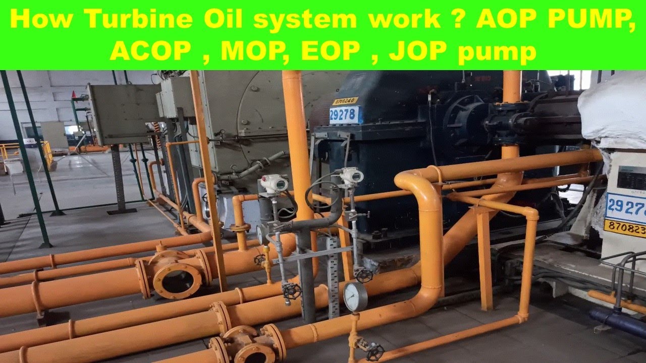How Turbine Oil system work ? AOP PUMP, ACOP , MOP, EOP , JOP pump