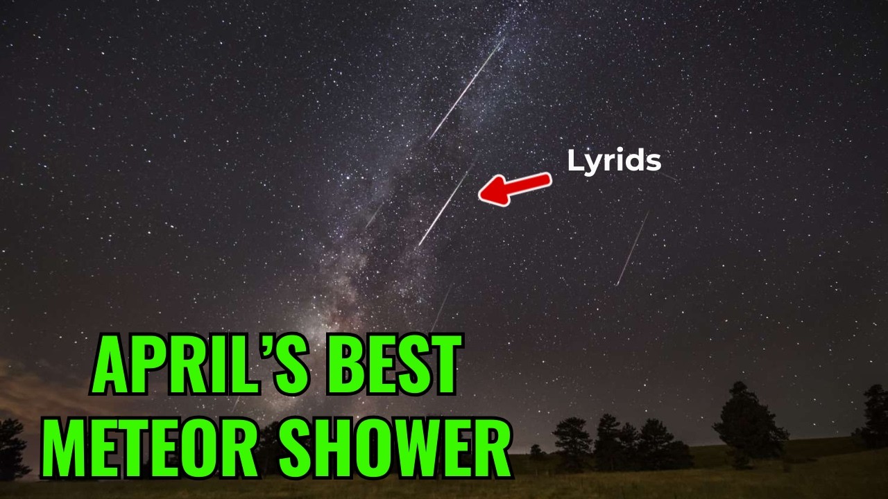 Lyrids Meteor Shower April 22, 2026: When and Where to Watch! - YouTube
