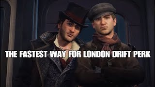 LONDON DRIFT PERK GUIDE [THE FASTEST WAY] - ASSASSINS CREED: SYNDICATE