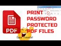 Print Password Protected PDF Files