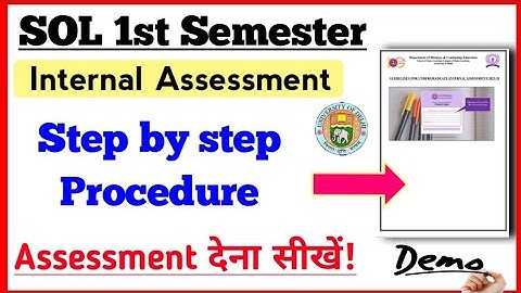 SOL First Semester Internal Assessment Step by step Procedure 2023 | Sol internal Assessment 2023