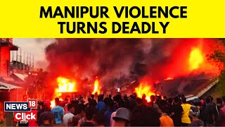 Manipur News Today | Manipur Violence | Death Toll Rises In Manipur | English News | News18 screenshot 2