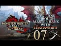 Low Rank Through Master Rank In Monster Hunter Rise Using Longsword Part 7