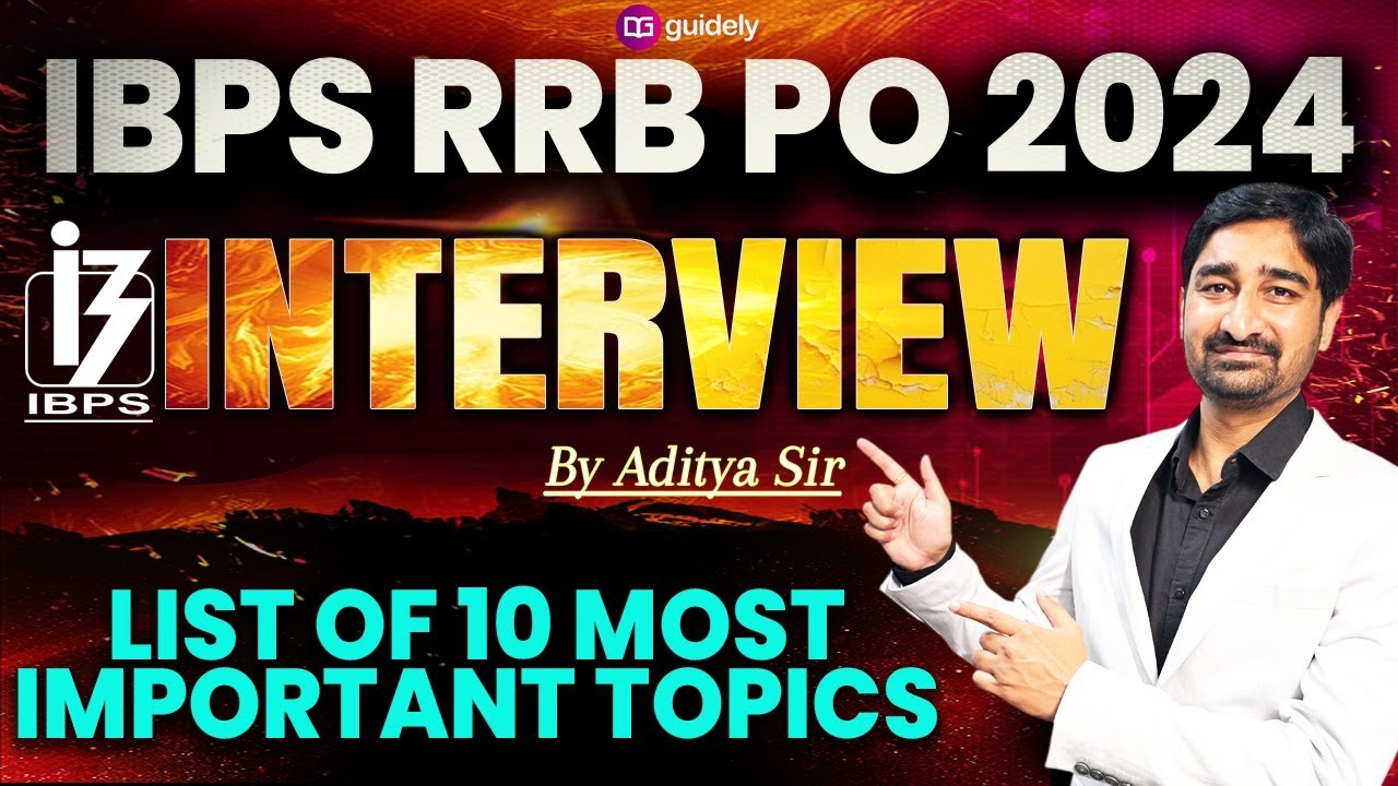IBPS RRB PO Interview 2024 | List of 10 Most Important Topics for RRB ...