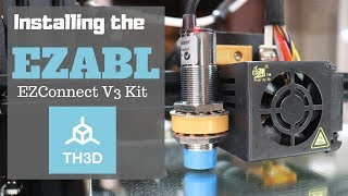 Installing the TH3D EZABL Sensor on the Creality CR-10S