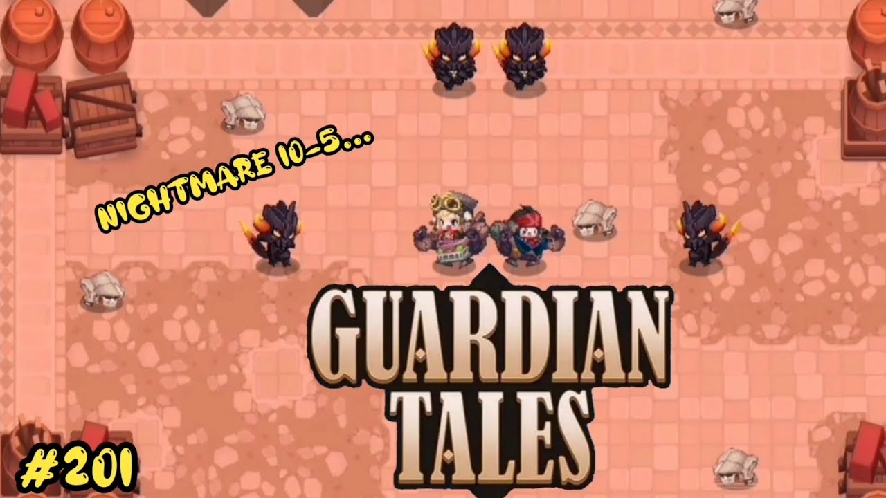 5 5 кошмар guardian. Guardian Tales 10 мир. Guardian Tales 5 мир. Гуардиан Талес 10-6 кошмар. Guardian Tales 2-5 кошмар.