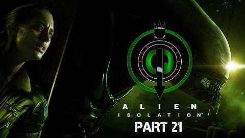 FINALE! RIPLEY SIGNING OFF! Alien Isolation Gameplay - Tomorrow, Together - Ending