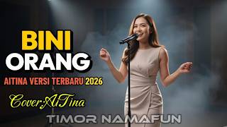 Download Lagu BINI ORANG – Cover AITINA (Versi Terbaik 2026) 💔 Cinta Terlarang! MP3