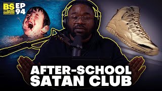 Ep. 94: After-School Satan Club | BS with Brian Simpson Podcast