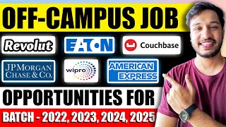 Revolut, JPMC, Wipro, Couchbase OFF CAMPUS Hiring | 2025 2024 2023 2022 2021 Batch | Kushal Vijay
