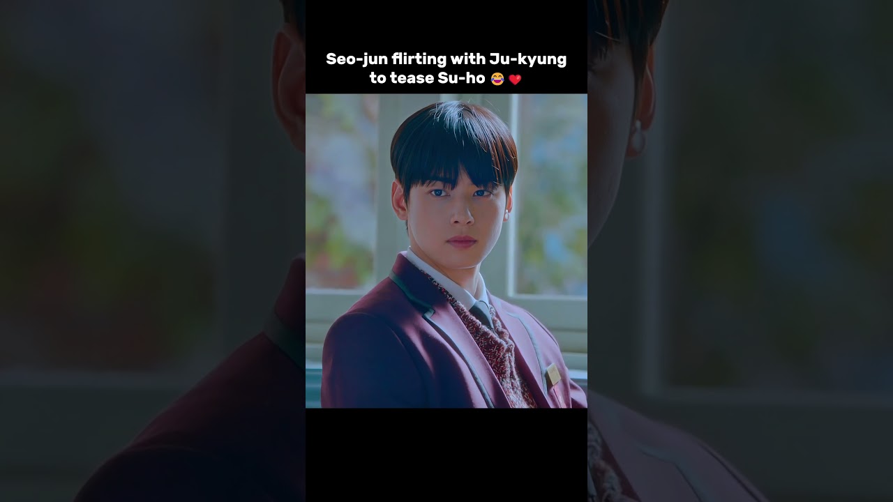 su-ho don't like Seo-jun near her 😅 True Beauty 