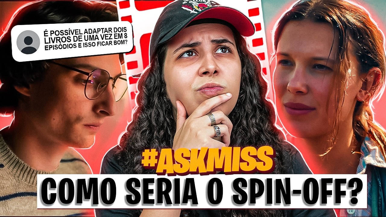 MINHA TEORIA SOBRE O SPIN OFF DA ELEVEN | #AskMiss