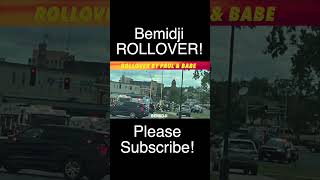 BREAKING NEWS: Rollover Crash.By Paul & Babe In Bemidji, Minnesota