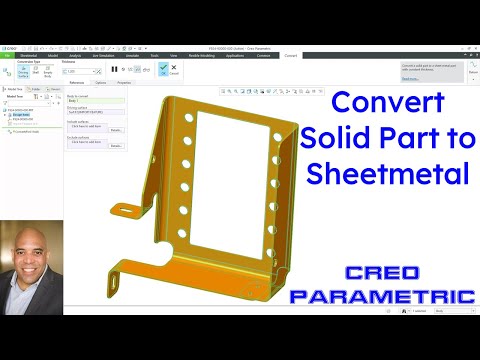 Creo Parametric - Convert Solid Part to Sheetmetal