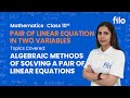 JAC Board 2026 | Pair of Linear Equations in Two Variables – Class 10 Math | L 2: Algebraic Methods