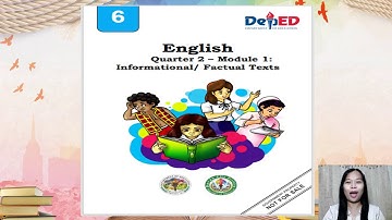 ENGLISH 6 Quarter 2 Module 1: Informational/Factual Texts