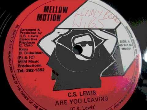 Video thumbnail for C S Lewis  - Are you leaving. 1987 (12" Original)