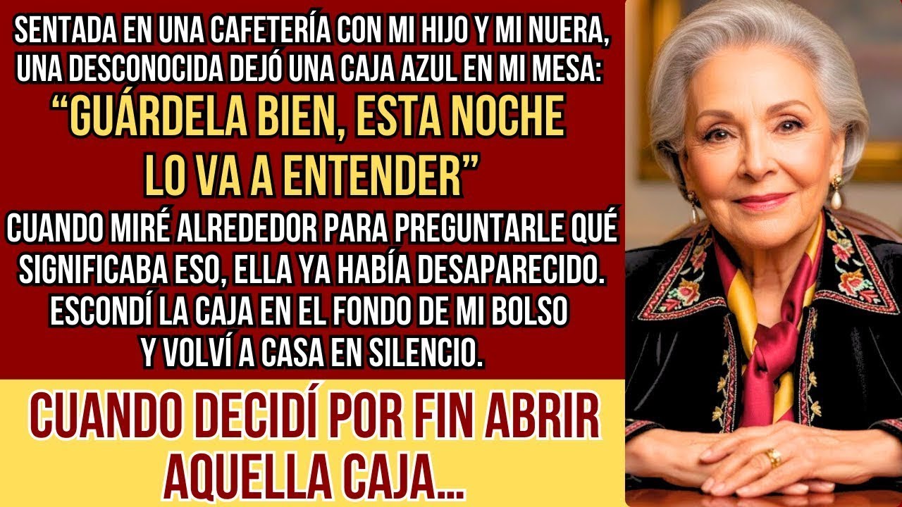 HISTORIAS REALES. En el café con mi hijo y mi nuera, una extraña dejó una caja azul en mi mesa…